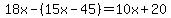 18x-%2815x-45%29=10x%2B20