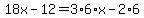 18x-12=3%2A6%2Ax-2%2A6