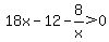 18x-12-8%2Fx%3E0