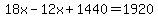 18x-12x%2B1440=1920