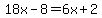 18x-8=6x%2B2