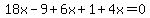 18x-9%2B6x%2B1%2B4x+=+0