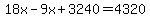 18x-9x%2B3240=4320