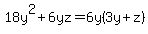18y%5E2+%2B+6yz+=+6y%283y%2Bz%29