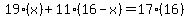 19%28x%29%2B11%2816-x%29=17%2816%29
