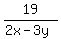 19%2F%282x-3y%29