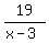 19%2F%28x-3%29