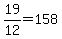 19%2F12+=+158