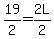 19%2F2=2L%2F2