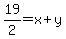 19%2F2=x%2By