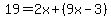 19=2x%2B%289x-3%29