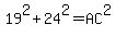 19%5E2%2B24%5E2=AC%5E2