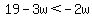 19-3w%3C-2w