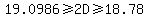 19.0986+%3E=+2D+%3E=+18.78