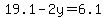 19.1+-+2y+=+6.1