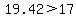 19.42%3E17