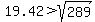 19.42%3Esqrt%28289%29