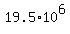 19.5%2A+10%5E6