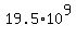 19.5%2A10%5E9