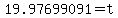 19.97699091=t