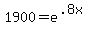 1900=e%5E%28.8x%29