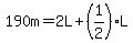 190m=2L%2B%281%2F2%29L