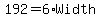 192+=+6%2AWidth