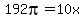 192pi+=+10x