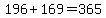 196%2B169=365
