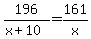 196%2F%28x%2B10%29=161%2Fx