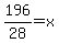 196%2F28=x