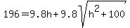 196=9.8h%2B9.8sqrt%28h%5E2%2B100%29