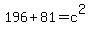 196+%2B+81+=+c%5E2