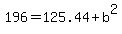 196+=+125.44+%2B+b%5E2
