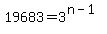 19683=3%5E%28n-1%29