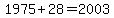 1975%2B28=2003