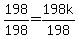 198%2F198=198k%2F198
