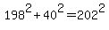 198%5E2%2B40%5E2=202%5E2