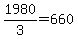 1980%2F3+=+660