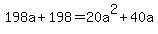 198a%2B198=20a%5E2%2B40a