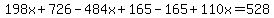198x%2B726-484x%2B165-165%2B110x=528