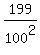 199%2F100%5E2