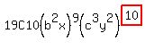 19C10%28b%5E2x%29%5E9%28c%5E3y%5E2%29%5Ehighlight%2810%29