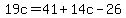 19c=41%2B14c-26