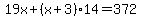 19x%2B%28x%2B3%29%2A14=372