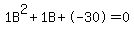 1B%5E2%2B1B%2B-30+=+0