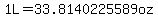 1L=+33.8140225589oz