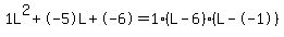 1L%5E2%2B-5L%2B-6+=+1%28L-6%29%2A%28L--1%29