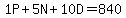 1P%2B5N%2B10D=840