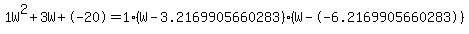 1W%5E2%2B3W%2B-20+=+1%28W-3.2169905660283%29%2A%28W--6.2169905660283%29